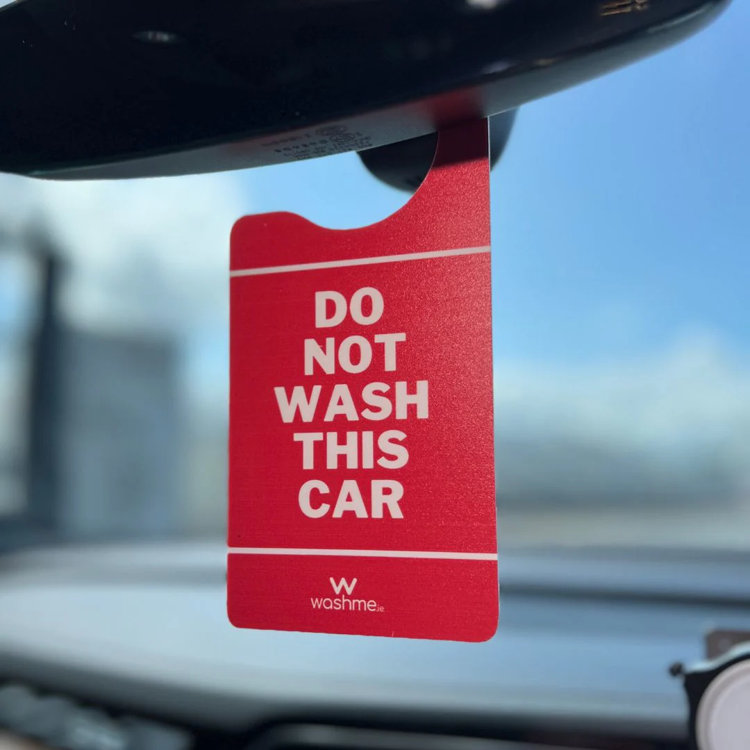 washme.ie DO NOT WASH THIS CAR Hanger